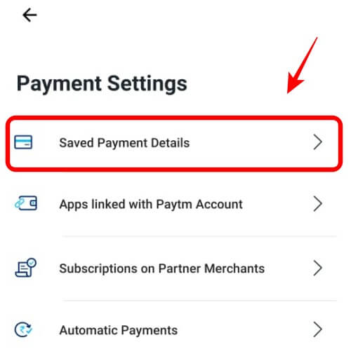 Paytm Saved Payment Details