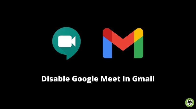 Disable Google Meet In Gmail