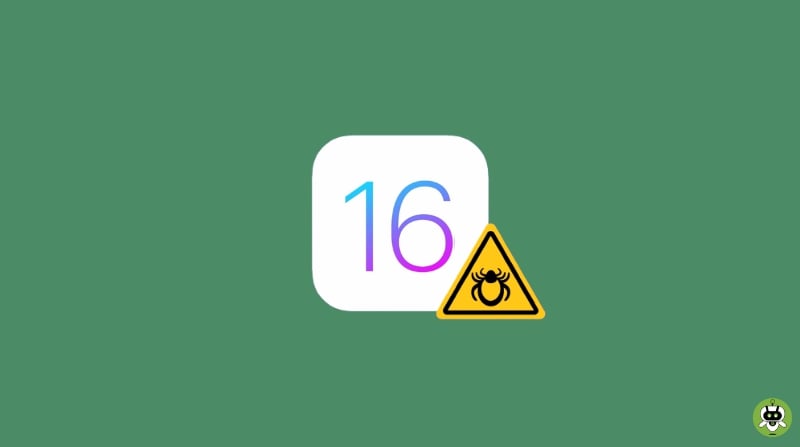 iOS 16 Bugs
