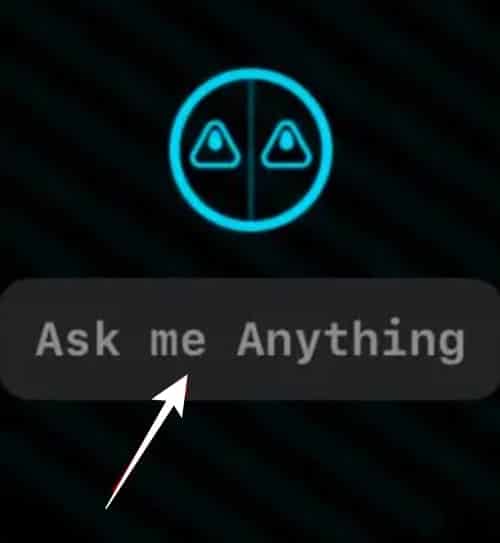 Tap On Ask Me Anything