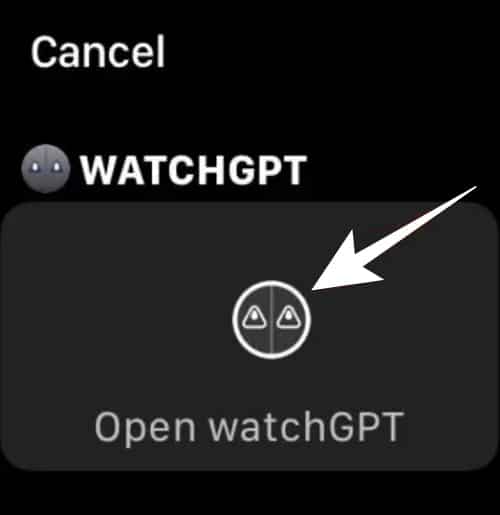 Tap On WatchGPT Icon
