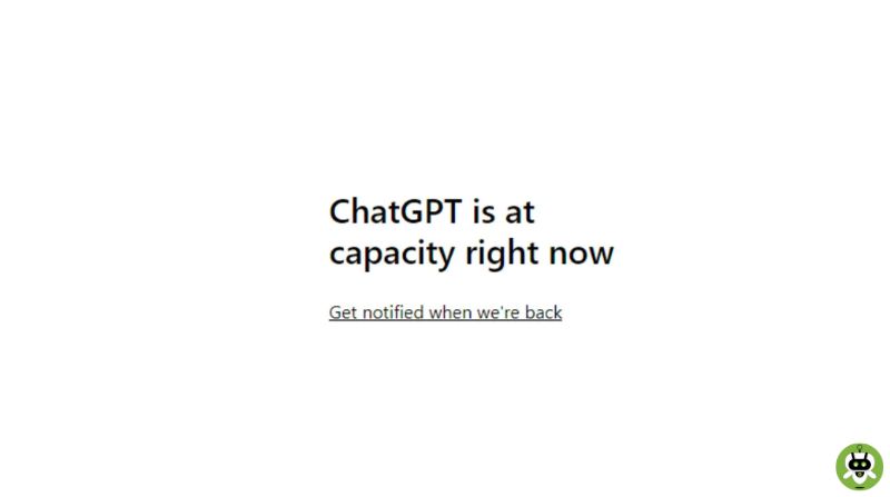 ChatGPT Is At Capacity Right Now