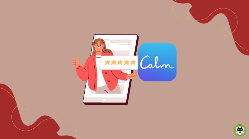 Calm App Review: We Tried & Tested the Popular Meditation App